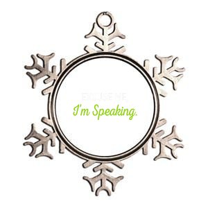 Excuse Me I Am Speaking Kamala Harris Quote Great Gift Metallic Star Ornament