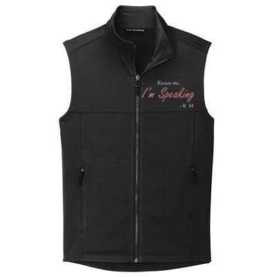 Excuse Me IM Speaking Kamala Harris I Am Speaking Vp Debate Gift Collective Smooth Fleece Vest