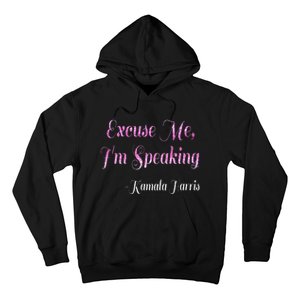 Excuse Me IM Speaking IM Speaking Hoodie