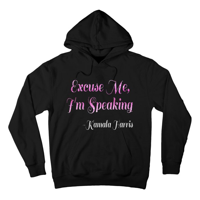 Excuse Me IM Speaking IM Speaking Hoodie