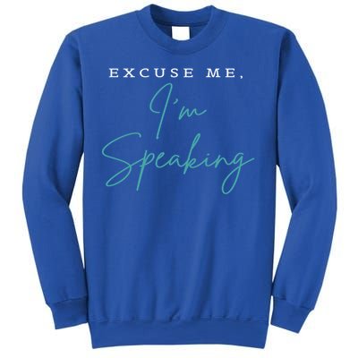 Excuse Me IM Speaking Funny Kamala Harris Joe Biden Trump Gift Sweatshirt