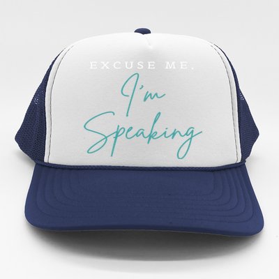 Excuse Me IM Speaking Funny Kamala Harris Joe Biden Trump Gift Trucker Hat