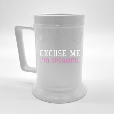 Excuse Me IM Speaking Right Now! Kamala Harris Walz Quote Beer Stein