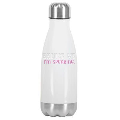 Excuse Me IM Speaking Right Now! Kamala Harris Walz Quote Stainless Steel Insulated Water Bottle