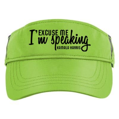 Excuse Me IM Speaking Kamala Harris Adult Drive Performance Visor