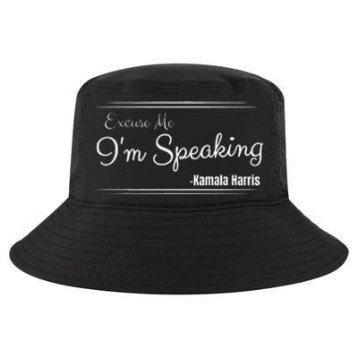 Excuse Me IM Speaking Funny Kamala Harris Joe Biden Trump Cool Comfort Performance Bucket Hat