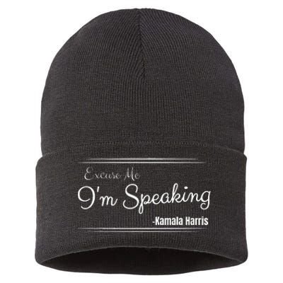 Excuse Me IM Speaking Funny Kamala Harris Joe Biden Trump Sustainable Knit Beanie