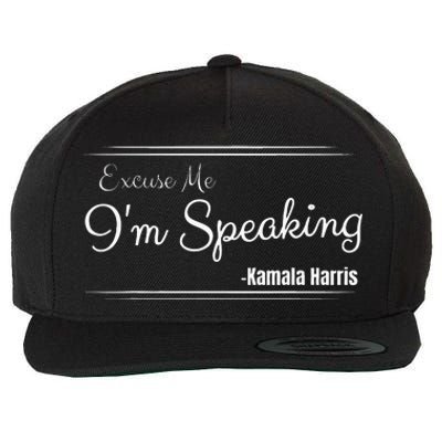 Excuse Me IM Speaking Funny Kamala Harris Joe Biden Trump Wool Snapback Cap