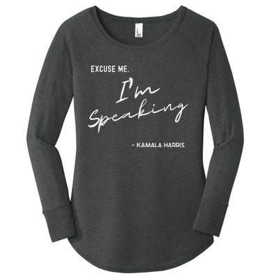 Excuse Me IM Speaking Kamala Harris International Women Day Women's Perfect Tri Tunic Long Sleeve Shirt