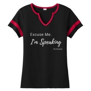 Excuse Me IM Speaking Kamala Harris Vp Funny Comedy Raglan Baseball Ladies Halftime Notch Neck Tee