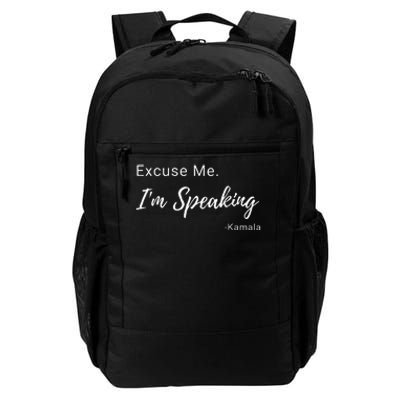 Excuse Me IM Speaking Kamala Harris Vp Funny Comedy Raglan Baseball Daily Commute Backpack