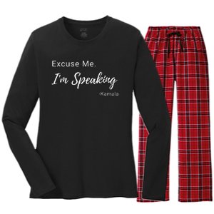 Excuse Me IM Speaking Kamala Harris Vp Funny Comedy Raglan Baseball Women's Long Sleeve Flannel Pajama Set 