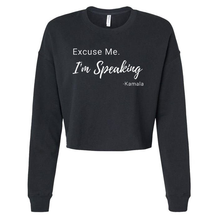 Excuse Me IM Speaking Kamala Harris Vp Funny Comedy Raglan Baseball Cropped Pullover Crew