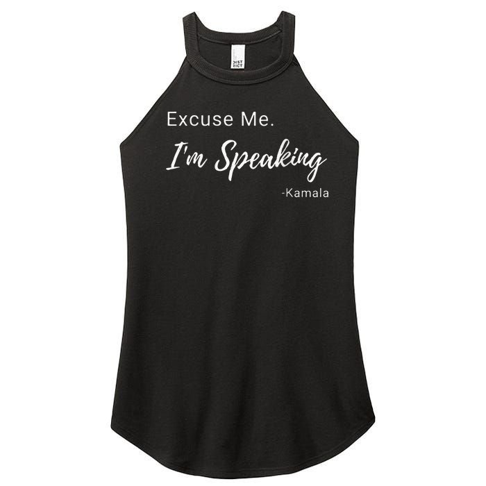 Excuse Me IM Speaking Kamala Harris Vp Funny Comedy Raglan Baseball Women's Perfect Tri Rocker Tank