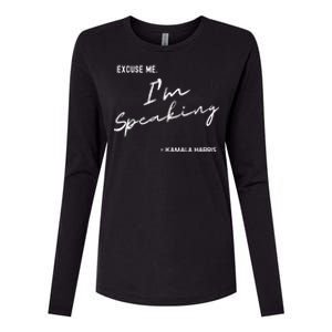 Excuse Me Im Speaking Kamala Harris Womens Cotton Relaxed Long Sleeve T-Shirt