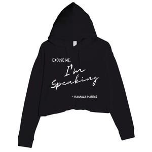 Excuse Me Im Speaking Kamala Harris Crop Fleece Hoodie