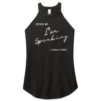 Excuse Me Im Speaking Kamala Harris Women's Perfect Tri Rocker Tank