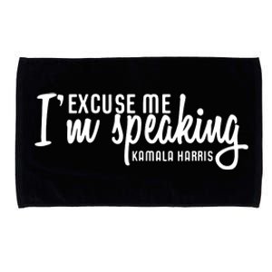 Excuse Me Im Speaking Kamala Harris Gift Microfiber Hand Towel