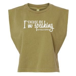 Excuse Me Im Speaking Kamala Harris Gift Garment-Dyed Women's Muscle Tee