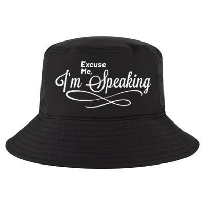 Excuse Me I’M Speaking Kamala Harris 2024 President America Cool Comfort Performance Bucket Hat