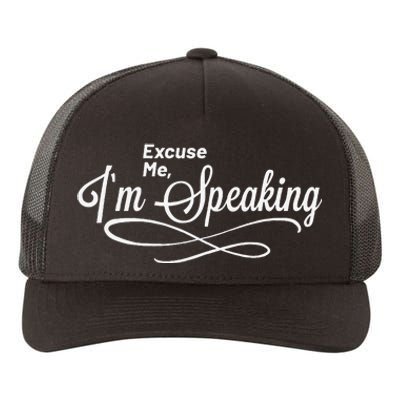 Excuse Me I’M Speaking Kamala Harris 2024 President America Yupoong Adult 5-Panel Trucker Hat