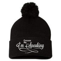 Excuse Me I’M Speaking Kamala Harris 2024 President America Pom Pom 12in Knit Beanie