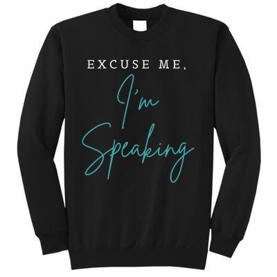 Excuse Me IM Speaking Funny Kamala Harris Joe Biden Trump Sweatshirt