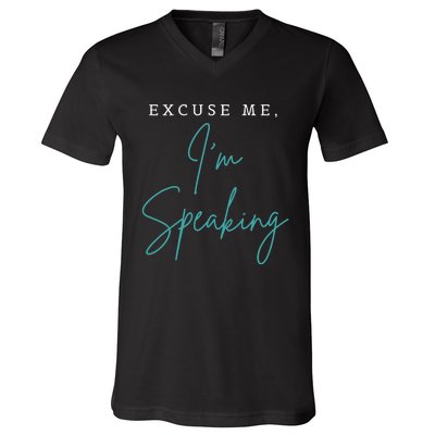 Excuse Me IM Speaking Funny Kamala Harris Joe Biden Trump V-Neck T-Shirt