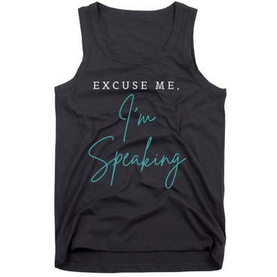 Excuse Me IM Speaking Funny Kamala Harris Joe Biden Trump Tank Top