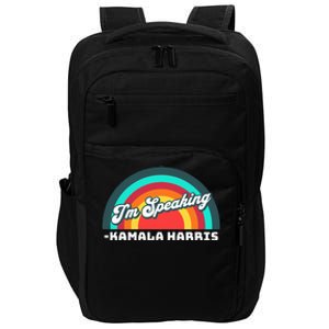 Excuse Me IM Speaking Kamala Harris Tim Walz Waltz 2024 Impact Tech Backpack