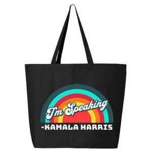 Excuse Me IM Speaking Kamala Harris Tim Walz Waltz 2024 25L Jumbo Tote