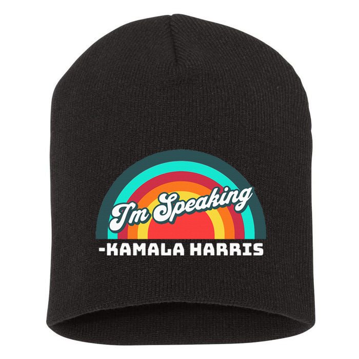 Excuse Me IM Speaking Kamala Harris Tim Walz Waltz 2024 Short Acrylic Beanie