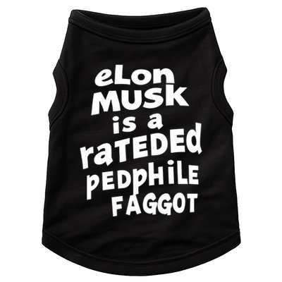 Elon Musk Is A Rateded Pedphile Faggot Doggie Tank