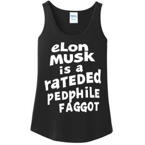 Elon Musk Is A Rateded Pedphile Faggot Ladies Essential Tank