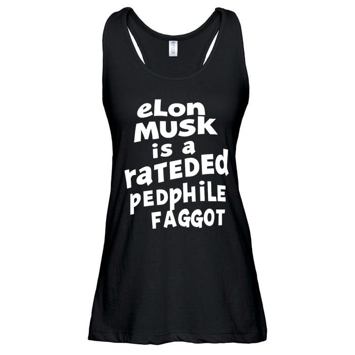 Elon Musk Is A Rateded Pedphile Faggot Ladies Essential Flowy Tank