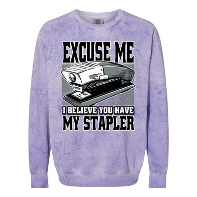 Excuse Me I Believe You Have My Stapler Colorblast Crewneck Sweatshirt