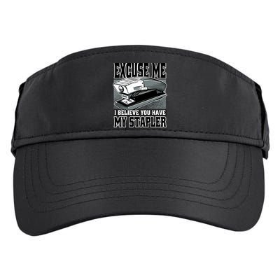 Excuse Me I Believe You Have My Stapler Adult Drive Performance Visor