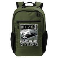 Excuse Me I Believe You Have My Stapler Backpack