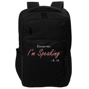 Excuse Me IM Speaking Kamala Harris I Am Speaking Vp Debate Gift Impact Tech Backpack