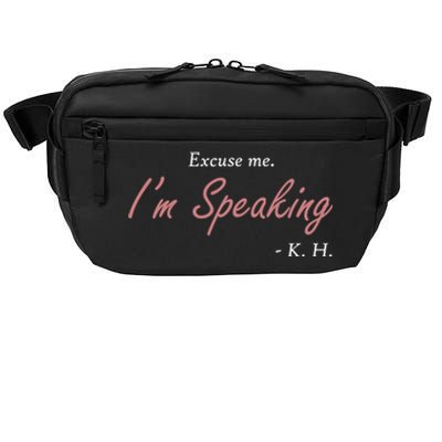 Excuse Me IM Speaking Kamala Harris I Am Speaking Vp Debate Gift Crossbody Pack