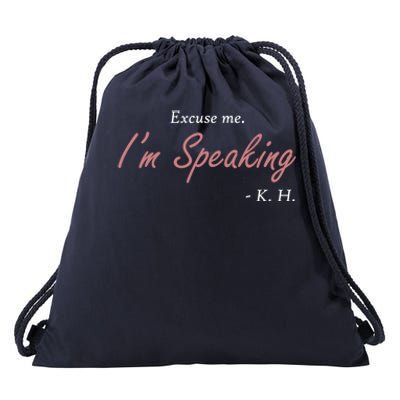 Excuse Me IM Speaking Kamala Harris I Am Speaking Vp Debate Gift Drawstring Bag