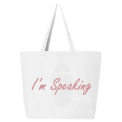 Excuse Me IM Speaking Kamala Harris I Am Speaking Vp Debate Gift 25L Jumbo Tote