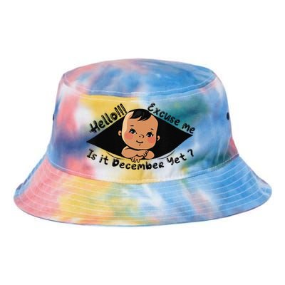 Excuse Me Is It December Yet Pregnancy Pregnant Mom To Be Tie Dye Newport Bucket Hat