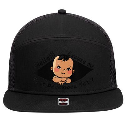 Excuse Me Is It December Yet Pregnancy Pregnant Mom To Be 7 Panel Mesh Trucker Snapback Hat