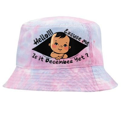 Excuse Me Is It December Yet Pregnancy Pregnant Mom To Be Tie-Dyed Bucket Hat