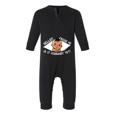 Excuse Me Is It February Yet Pregnancy Pregnant Mom To Be Infant Fleece One Piece