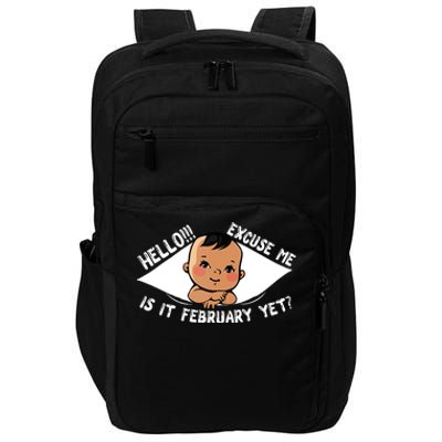 Excuse Me Is It February Yet Pregnancy Pregnant Mom To Be Impact Tech Backpack