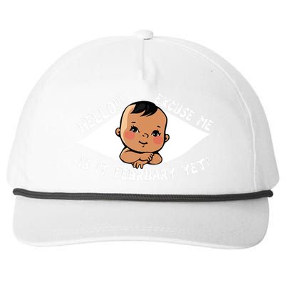 Excuse Me Is It February Yet Pregnancy Pregnant Mom To Be Snapback Five-Panel Rope Hat