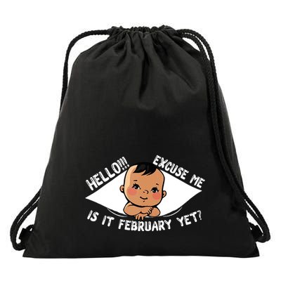 Excuse Me Is It February Yet Pregnancy Pregnant Mom To Be Drawstring Bag