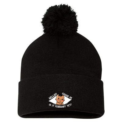 Excuse Me Is It February Yet Pregnancy Pregnant Mom To Be Pom Pom 12in Knit Beanie